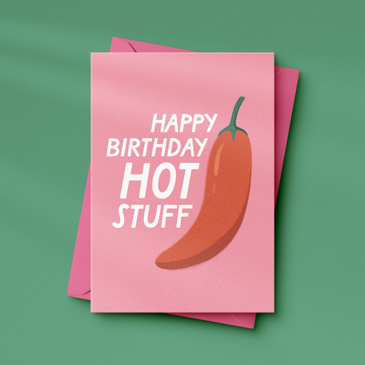 Happy Birthday Hot Stuff Greeting Card | Happy Birthday Card